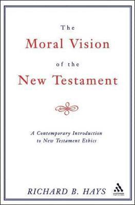 Moral Vision of the New Testament 1