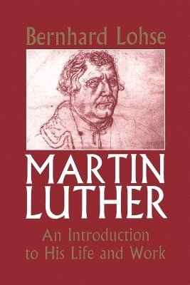 Bernhard Lohse - Martin Luther, Häftad
