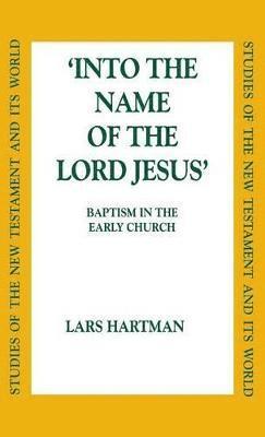 Into the Name of the Lord Jesus 1