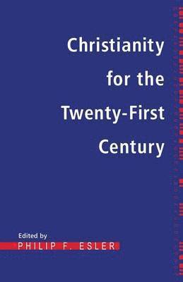 bokomslag Christianity for the Twenty-First Century