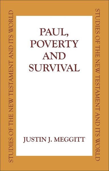 Justin Meggitt - Paul, Poverty and Survival, Inbunden