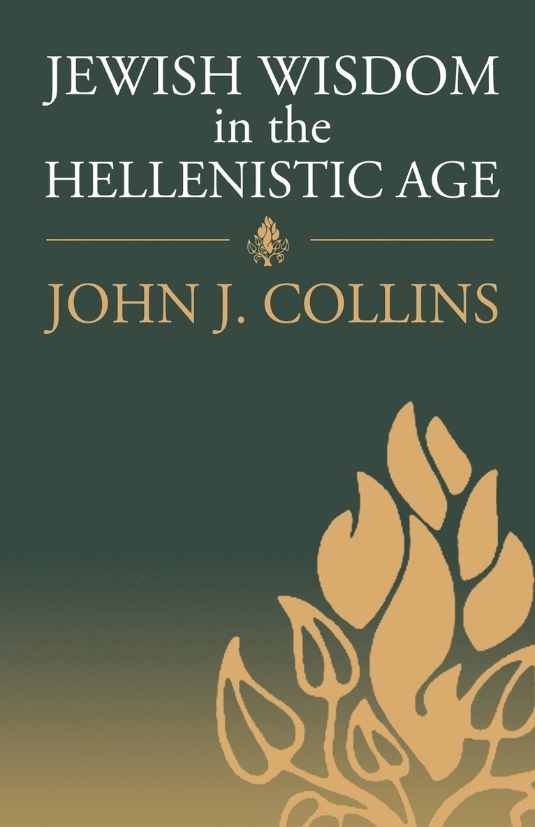 Jewish Wisdom in the Hellenistic Age 1
