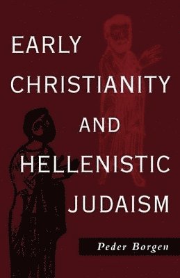 Early Christianity and Hellenistic Judaism