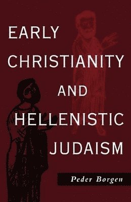 Early Christianity and Hellenistic Judaism 1