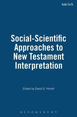 Social-Scientific Approaches to New Testament Interpretation 1