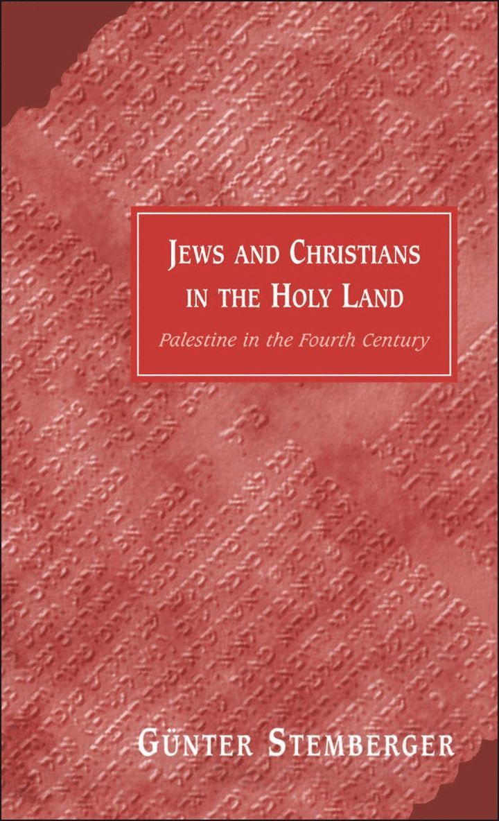 Gunter Stemberger - Jews and Christians in the Holy Land, Inbunden