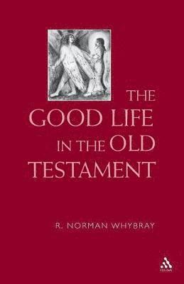 Good Life in the Old Testament