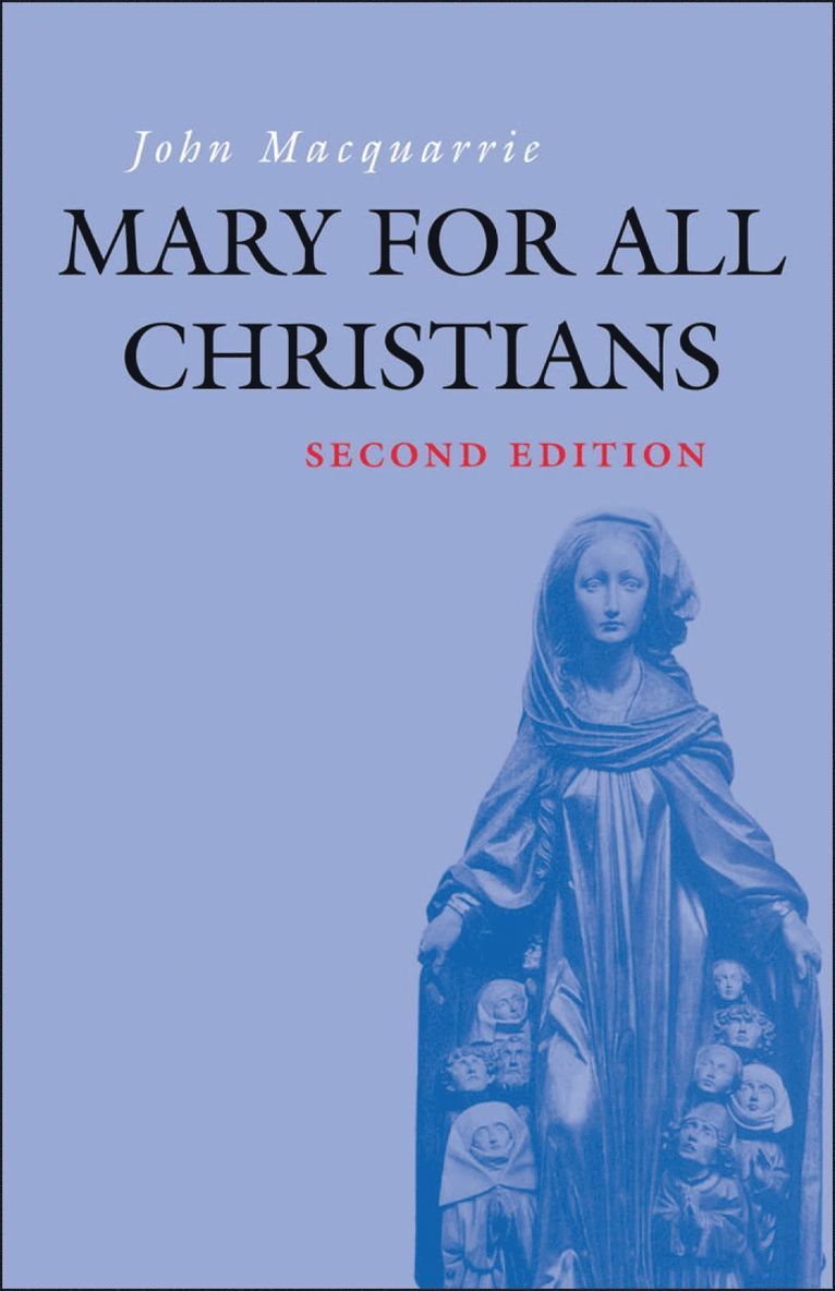 John Macquarrie, John MacQuarrie - Mary for All Christians, Häftad