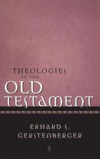 bokomslag Theologies of the Old Testament