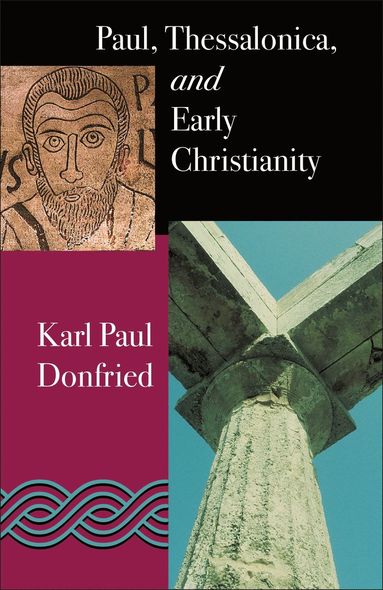 bokomslag Paul: Thessalonica and Early Christianity