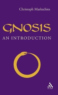 Christoph Markschies - Gnosis, Inbunden