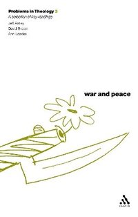 bokomslag War and Peace (Problems in Theology)