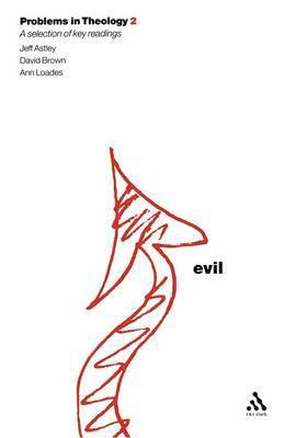 Evil (Problems in Theology) 1