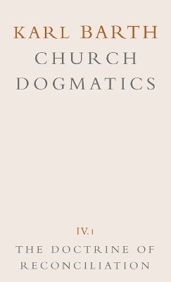 Karl Barth, Thomas F. Torrance, Geoffrey W. Bromiley - Church Dogmatics, Inbunden