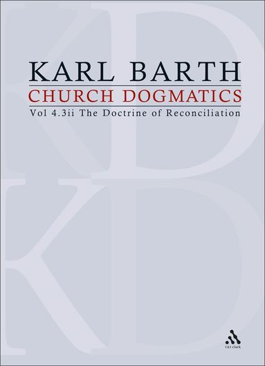 Karl Barth - Church Dogmatics, Inbunden