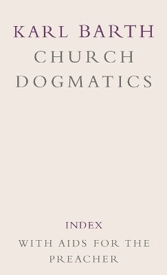 Karl Barth, Geoffrey W. Bromiley, Thomas Forsyth Torrance - Church Dogmatics, Inbunden