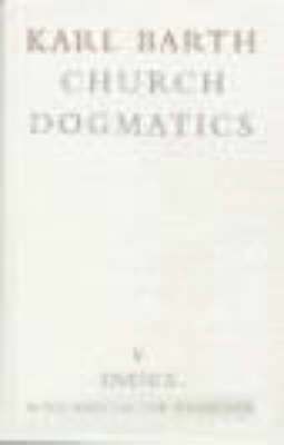 Karl Barth, Geoffrey W. Bromiley, Thomas Forsyth Torrance - Church Dogmatics, Inbunden