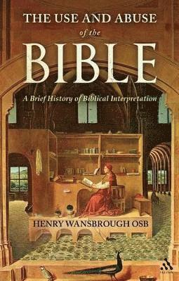 Use and Abuse of the Bible