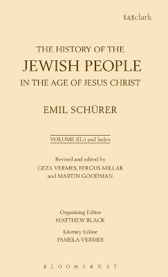 Emil Schürer, Fergus Millar, Geza Vermes - History of the Jewish People in the Age of Jesus Christ: Volume 3.ii and Index, Inbunden