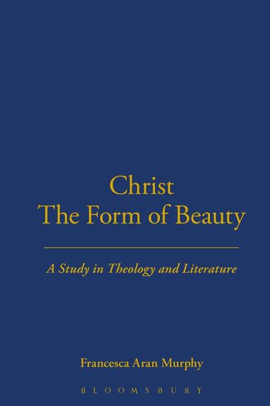 bokomslag Christ the Form of Beauty