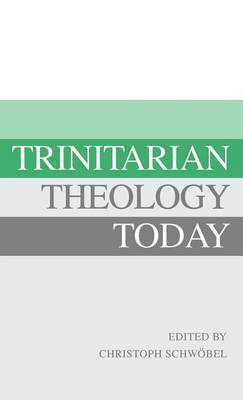 Trinitarian Theology Today 1