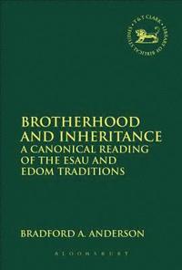 bokomslag Brotherhood and Inheritance