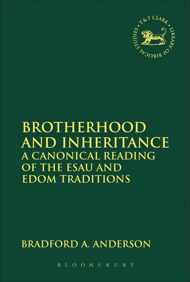 Bradford A. Anderson, Ireland) Anderson, Dr. Bradford A. (Dublin City University, Laura Quick - Brotherhood and Inheritance, Häftad