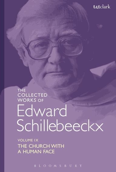Edward Schillebeeckx - Collected Works of Edward Schillebeeckx Volume 9, Inbunden