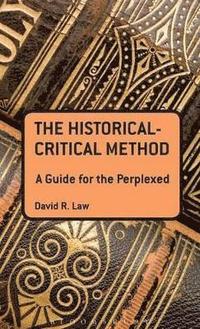 bokomslag The Historical-Critical Method: A Guide for the Perplexed