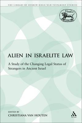 bokomslag The Alien in Israelite Law