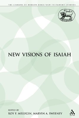 Roy F. Melugin, Marvin A. Sweeney - New Visions of Isaiah, Häftad