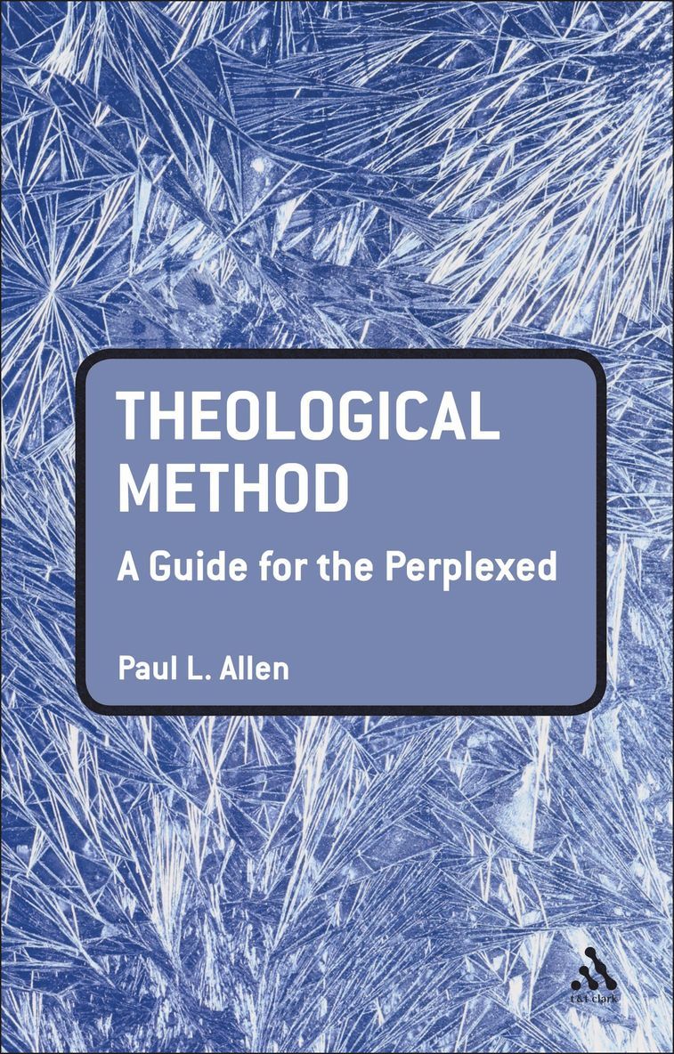 Theological Method: A Guide for the Perplexed 1