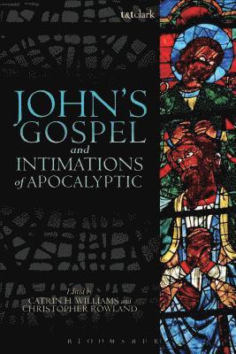 John's Gospel and Intimations of Apocalyptic 1