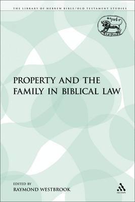 Raymond Westbrook - Property and the Family in Biblical Law, Häftad