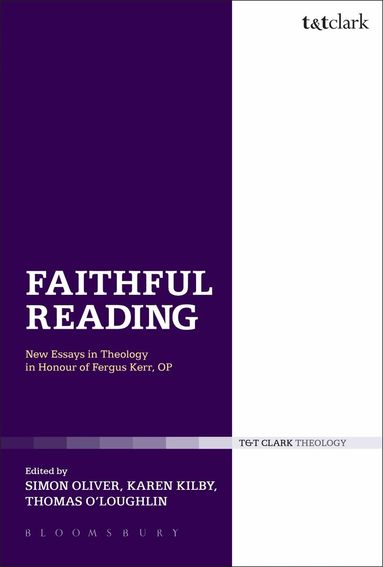 Simon Oliver, Karen Kilby, Thomas O'Loughlin - Faithful Reading, Häftad