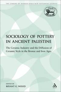 bokomslag The Sociology of Pottery in Ancient Palestine