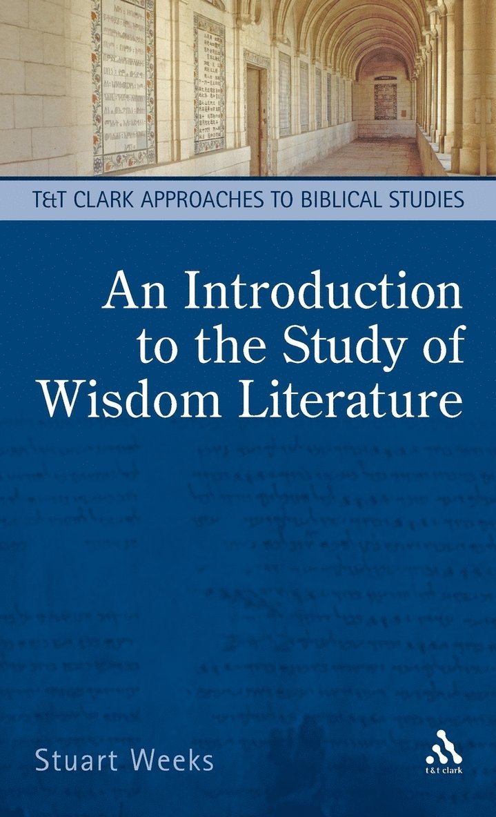 An Introduction to the Study of Wisdom Literature 1