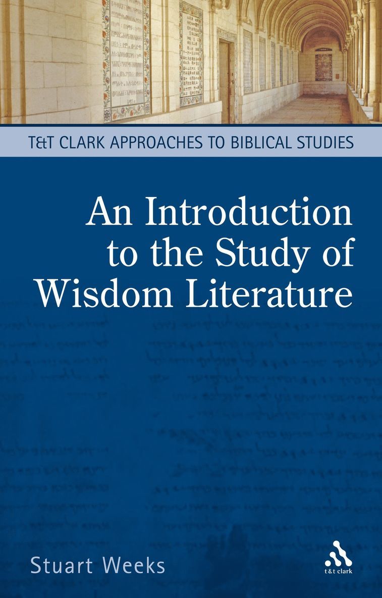 An Introduction to the Study of Wisdom Literature 1