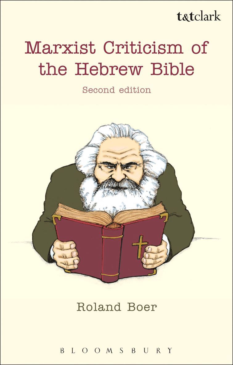 Roland Boer - Marxist Criticism of the Hebrew Bible: Second Edition, Inbunden