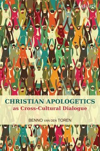 bokomslag Christian Apologetics as Cross-Cultural Dialogue