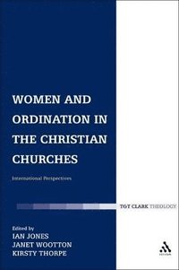 bokomslag Women and Ordination in the Christian Churches