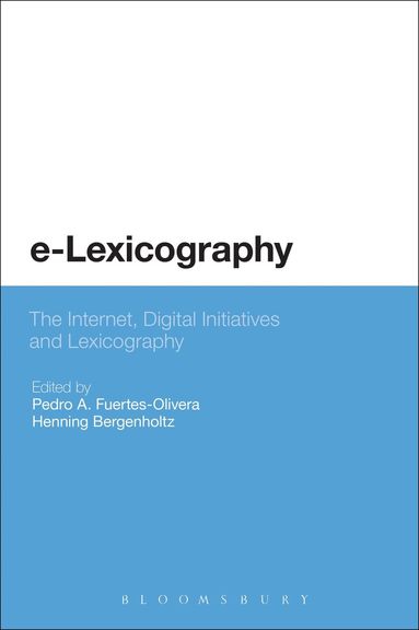 Fuertes Olivera Pedr, Pedro A. Fuertes-Olivera, Henning Bergenholtz - e-Lexicography, Häftad