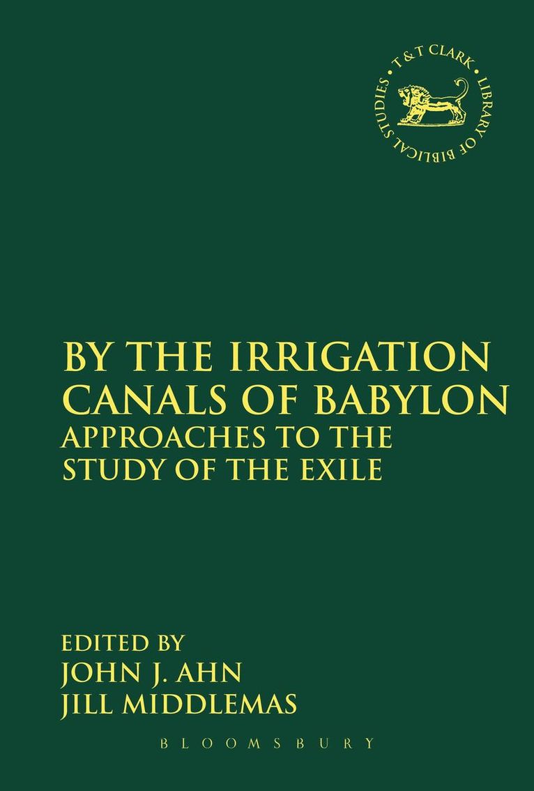 John J. Ahn, Jill Middlemas - By the Irrigation Canals of Babylon, Häftad