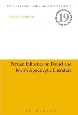 Persian Influence on Daniel and Jewish Apocalyptic Literature 1