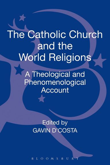 Gavin D'Costa, Gavin D'Costa - Catholic Church and the World Religions, Inbunden