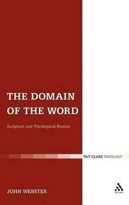 John Webster - Domain of the Word, Inbunden