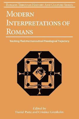 Daniel Patte, Cristina Grenholm - Modern Interpretations of Romans, Häftad