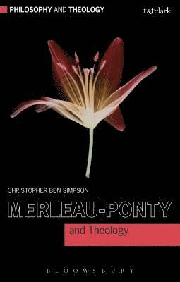 Merleau-Ponty and Theology 1