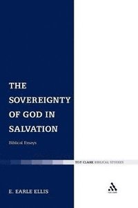 bokomslag The Sovereignty of God in Salvation