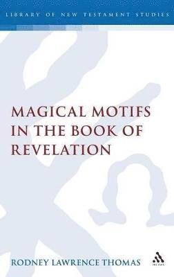 Magical Motifs in the Book of Revelation 1